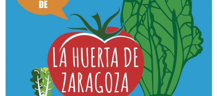 La huerta de Zaragoza a recuperar su esplendor