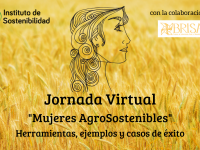 El Instituto de Sostenibilidad organiza la jornada virtual Mujeres AgroSostenibles los días 14 y 15 de mayo